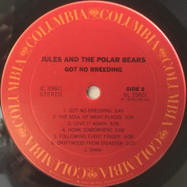 Jules And The Polar Bears - Got No Breeding