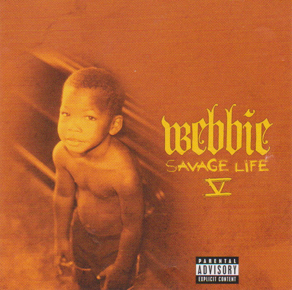 Webbie - Savage Life V