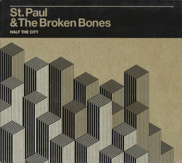 St. Paul & The Broken Bones - Half The City