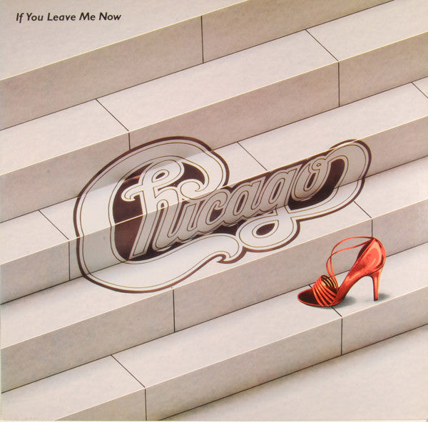 Chicago (2) - If You Leave Me Now