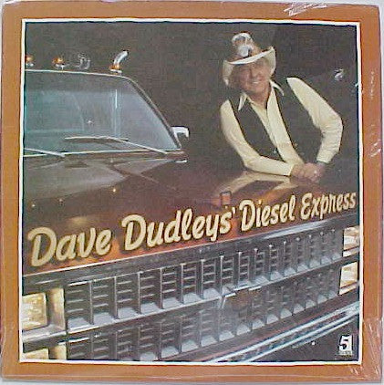 Dave Dudley - Dave Dudley's Diesel Express