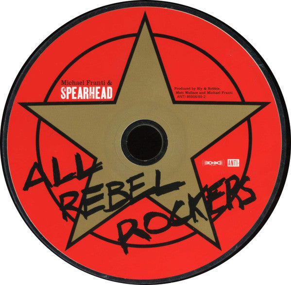 Michael Franti And Spearhead - All Rebel Rockers