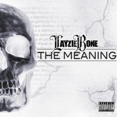 Layzie Bone - The Meaning