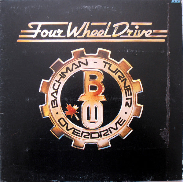 Bachman-Turner Overdrive - Four Wheel Drive