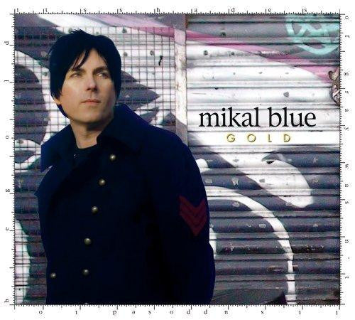 Mikal Blue - Gold