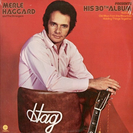 Merle Haggard - Presents His 30th Album