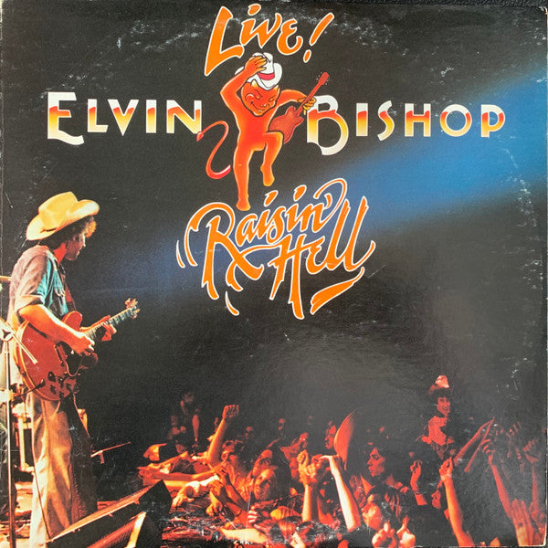 Elvin Bishop - Raisin' Hell