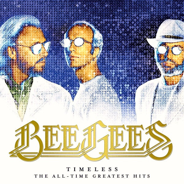 Bee Gees - Timeless - The All-Time Greatest Hits