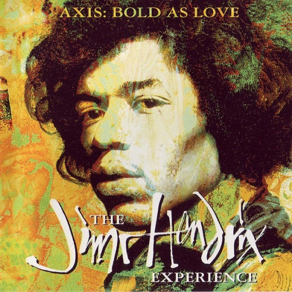 The Jimi Hendrix Experience - Axis: Bold As Love