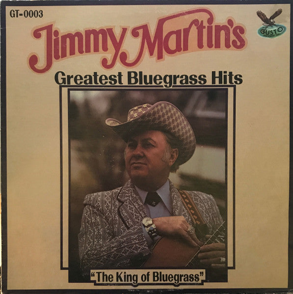 Jimmy Martin - Greatest Bluegrass Hits