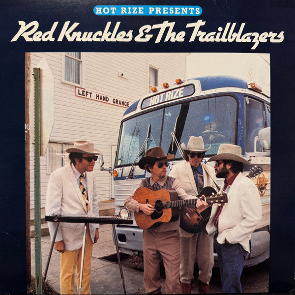 Hot Rize - Red Knuckles And The Trailblazers