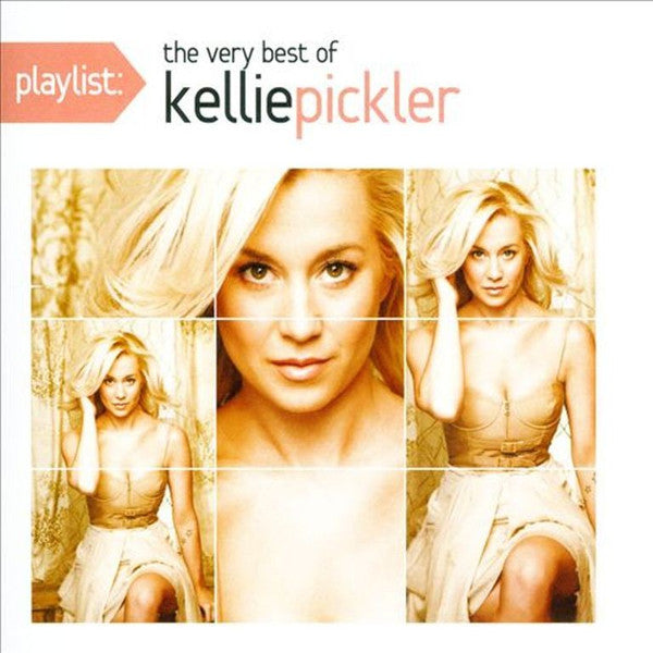 Kellie Pickler - Playlist: The Very Best Of Kellie Pickler