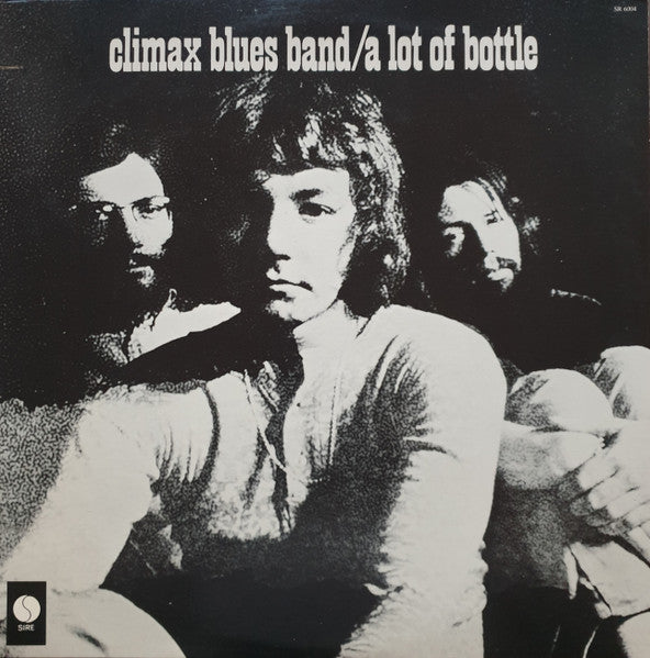 Climax Blues Band - A Lot Of Bottle