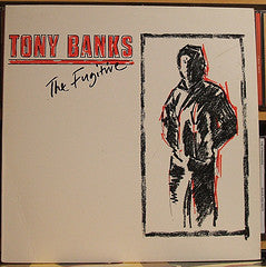 Tony Banks - The Fugitive