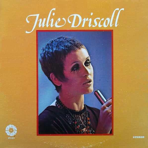 Julie Driscoll - Julie Driscoll