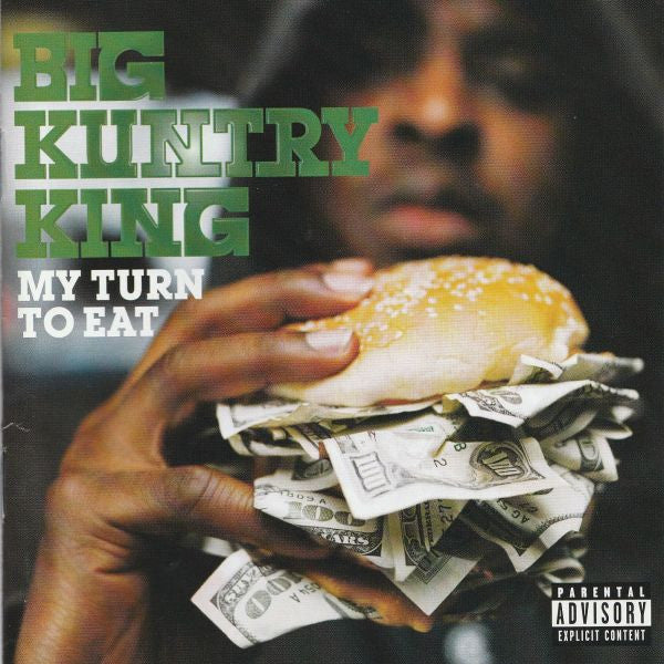 Big Kuntry - My Turn To Eat