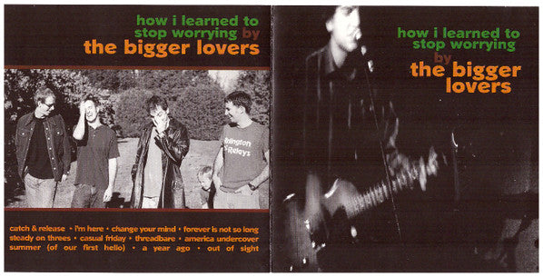 The Bigger Lovers - How I Learned To Stop Worrying