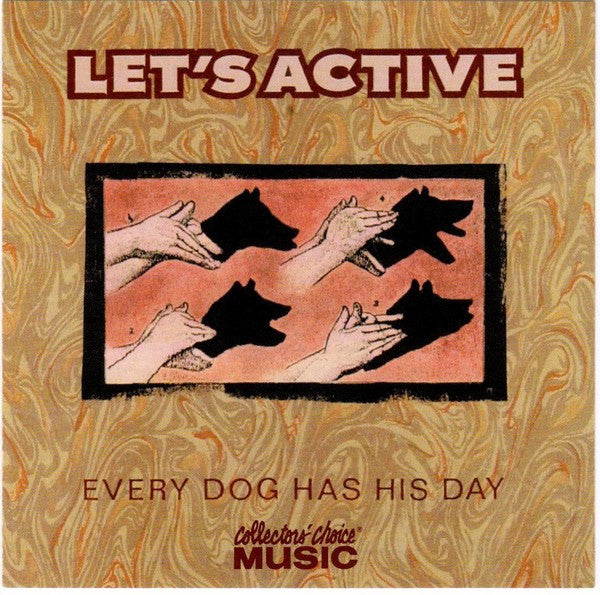 Let's Active - Every Dog Has His Day [Bonus Tracks]