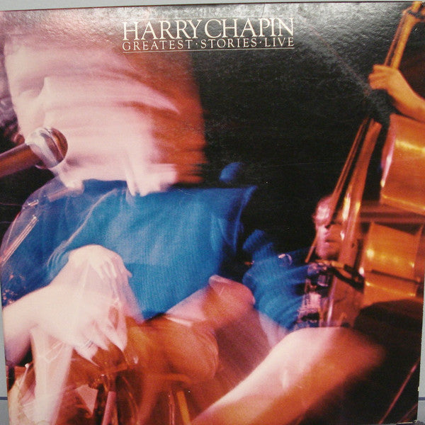 Harry Chapin - Greatest Stories - Live
