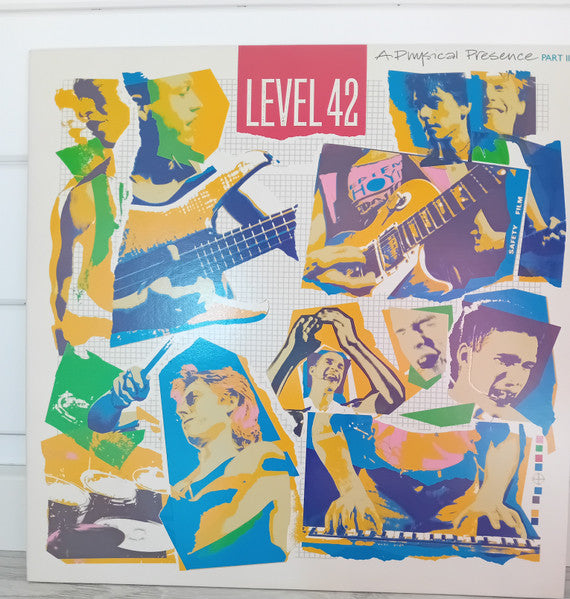 Level 42 - A Physical Presence Part II