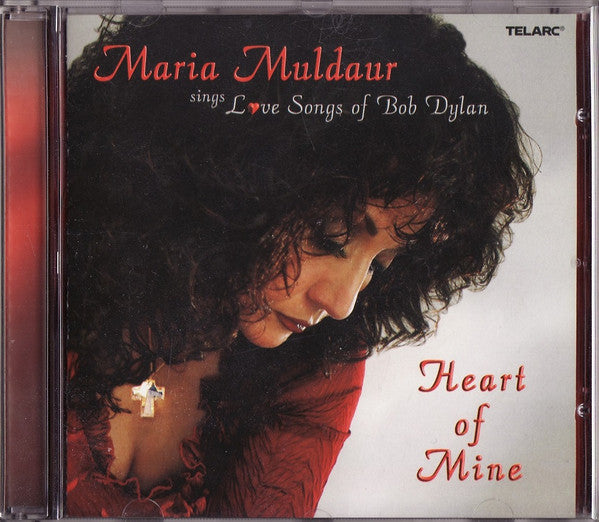 Maria Muldaur - Sings Love Songs Of Bob Dylan - Heart Of Mine