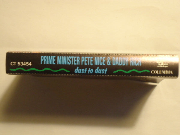 Prime Minister Pete Nice - Dust To Dust