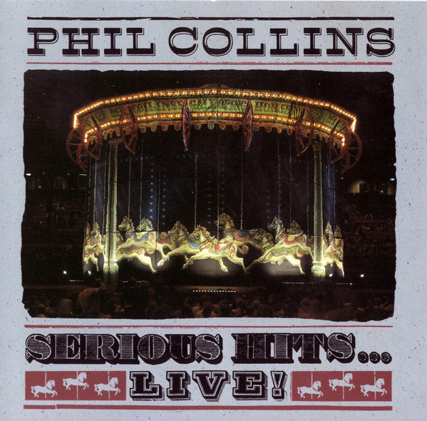 Phil Collins - Serious Hits...Live!