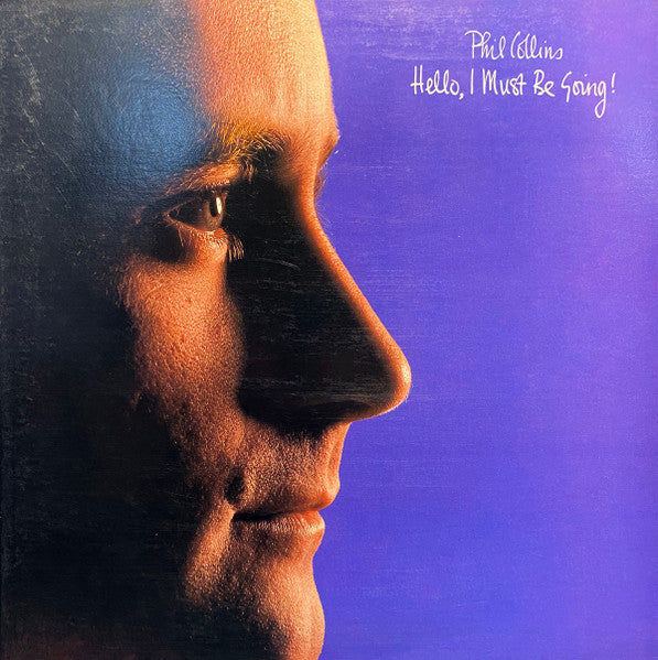 Phil Collins - Hello, I Must Be Going!