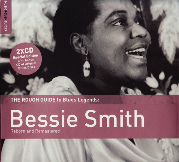 Bessie Smith - The Rough Guide To Blues Legends: Bessie Smith (Reborn And Remastered)