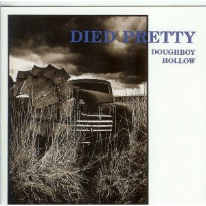 Died Pretty - Doughboy Hollow