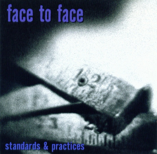 Face To Face - Standards & Practices