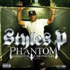 Styles P - Phantom Gangster Chronicles Vol. One