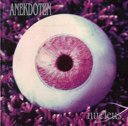 Anekdoten - Nucleus