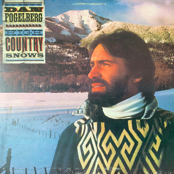 Dan Fogelberg - High Country Snows
