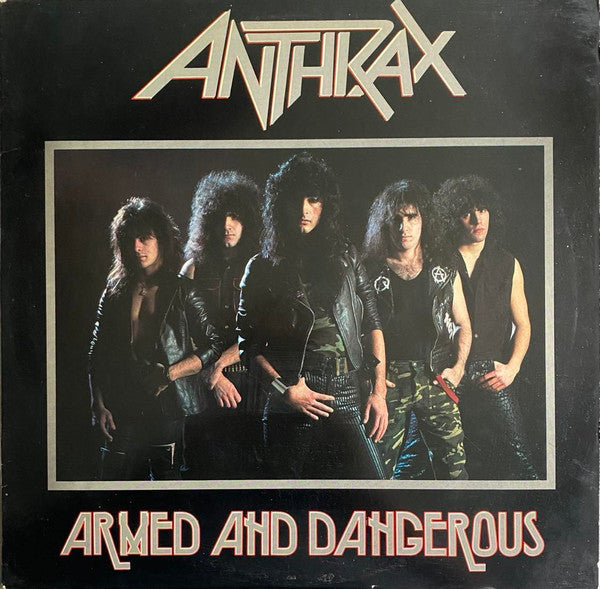 Anthrax - Armed And Dangerous