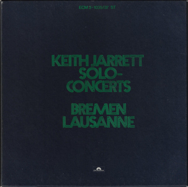 Keith Jarrett - Solo Concerts: Bremen / Lausanne