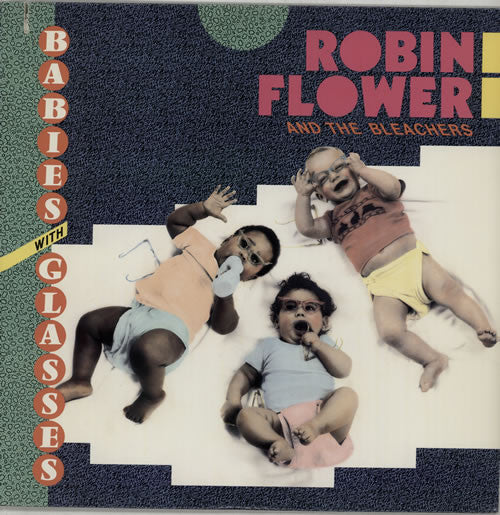 Robin Flower - Babies With Glasses