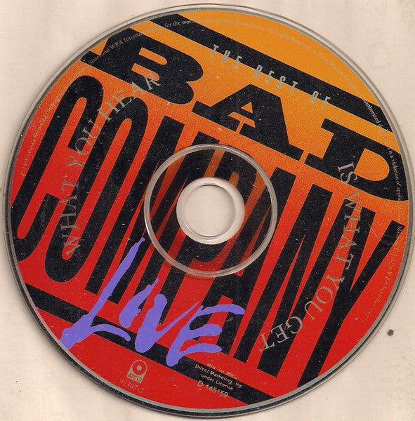 Bad Company (3) - The Best Of Bad Company Live...What You Hear Is What You Get