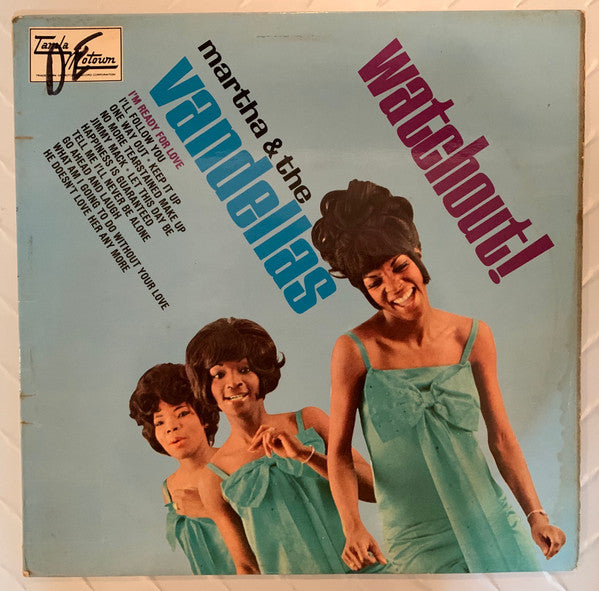 Martha Reeves & The Vandellas - Watchout!