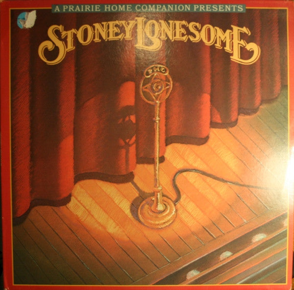 Stoney Lonesome - A Prairie Home Companion Presents Stoney Lonesome