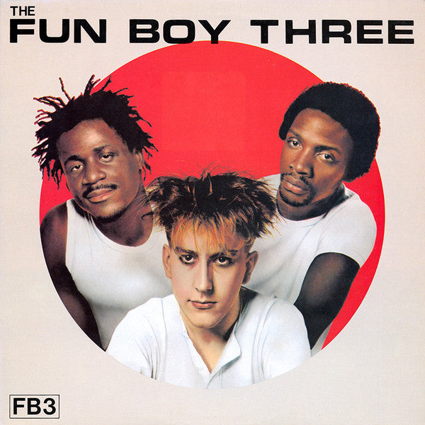 Fun Boy Three - The Fun Boy Three