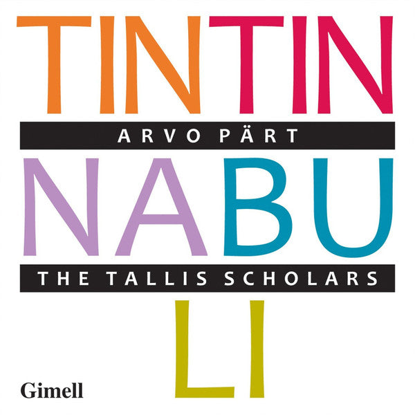 The Tallis Scholars - Tintinnabuli