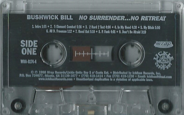 Bushwick Bill - No Surrender... No Retreat