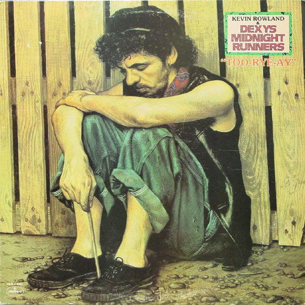 Kevin Rowland - Too-Rye-Ay