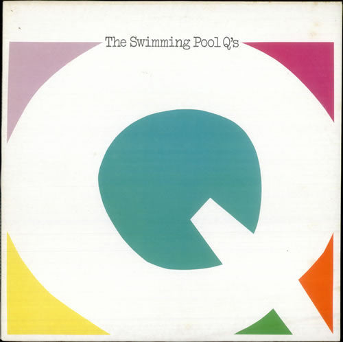 The Swimming Pool Q's - The Swimming Pool Q's