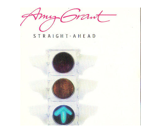 Amy Grant - Straight Ahead