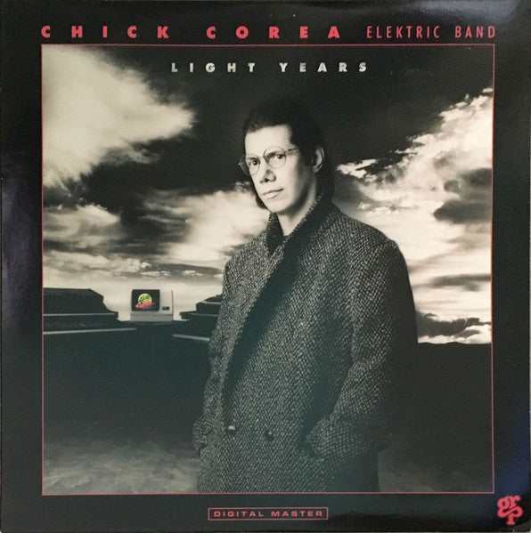 The Chick Corea Elektric Band - Light Years