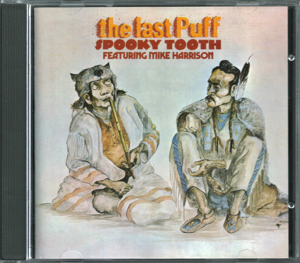 Spooky Tooth - The Last Puff