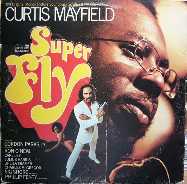 Curtis Mayfield - Super Fly (The Original Motion Picture Soundtrack)