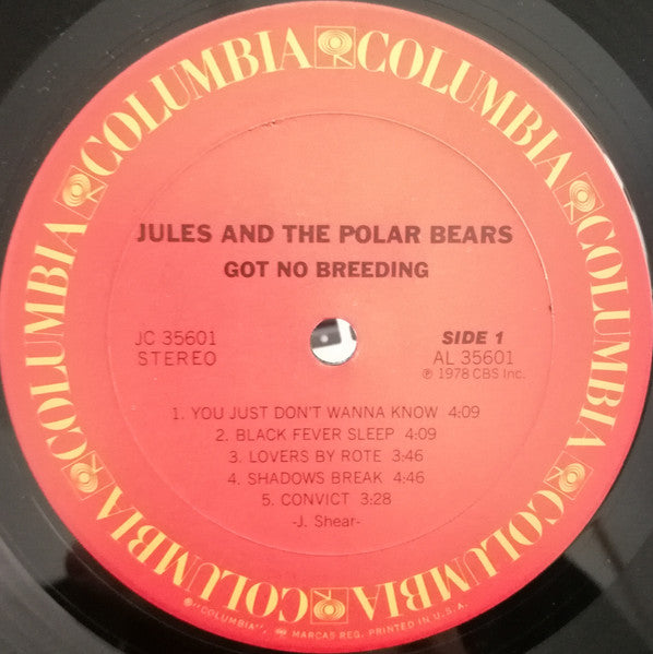Jules And The Polar Bears - Got No Breeding